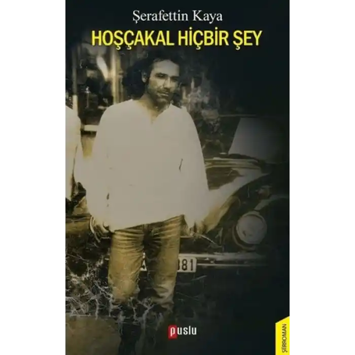Hoşçakal Hiçbir Şey