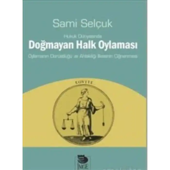 Hukuk Dünyasında Doğmayan Halk Oylaması