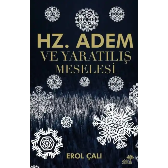 Hz. Adem ve Yaratılış Meselesi