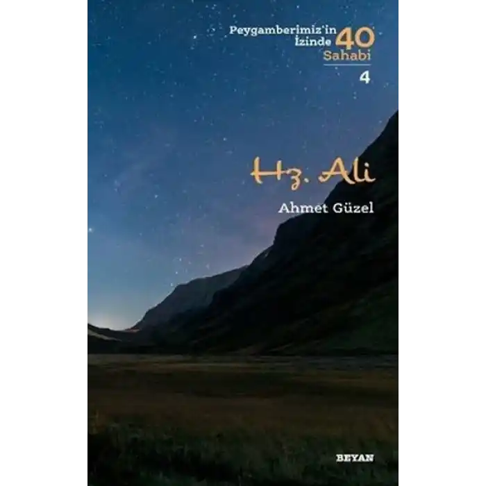 Hz. Ali - Peygamberimizin İzinde 40 Sahabi - 4