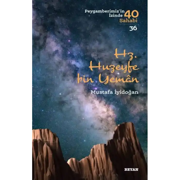 Hz. Huzeyfe bin Yaman - Peygamberimizin 40 Sahabi - 36