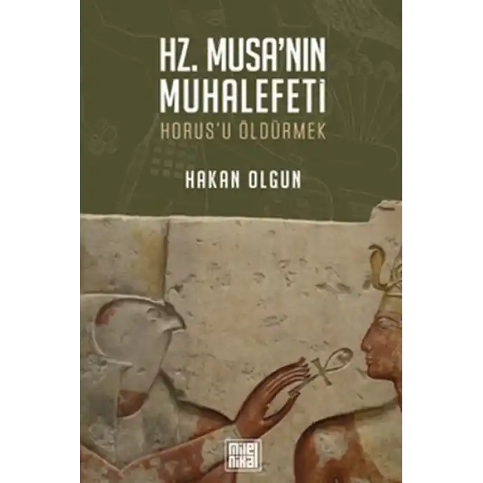 Hz. Musa’nın Muhalefeti