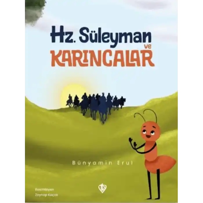 Hz. Süleyman ve Karıncalar