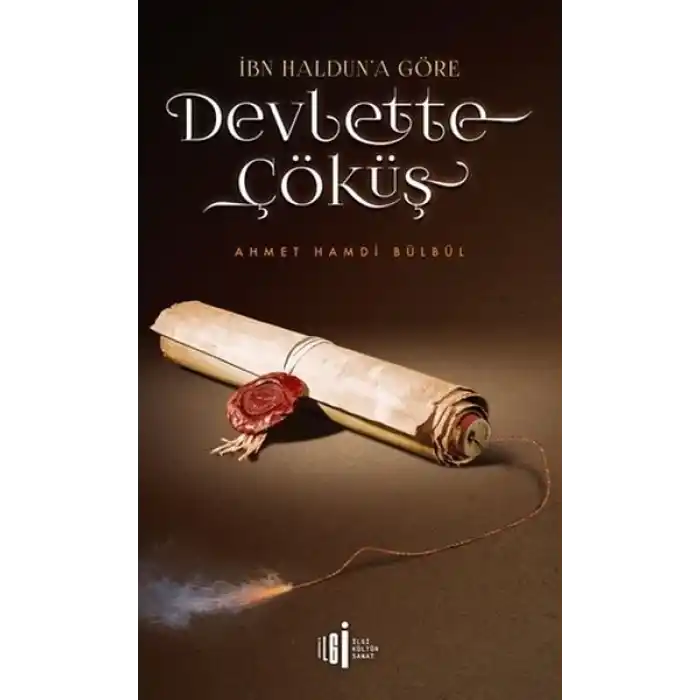 İbn Halduna Göre Devlette Çöküş