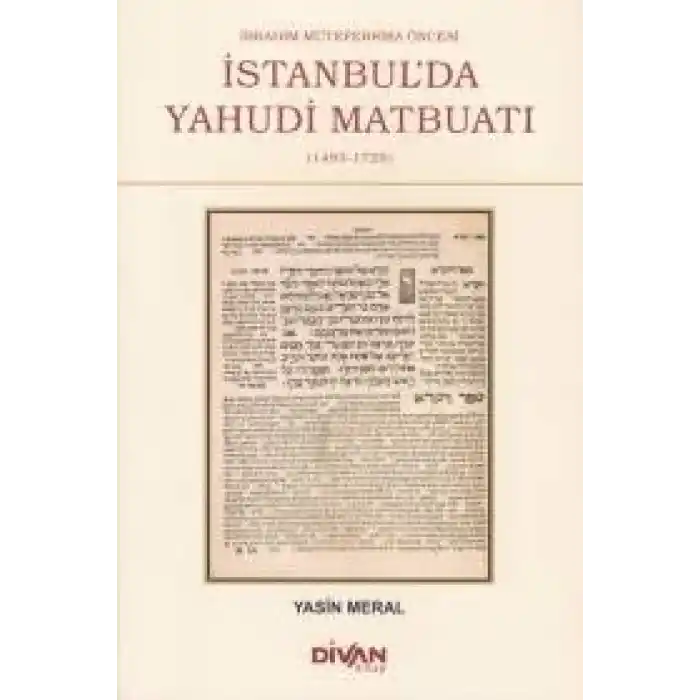İbrahim Müteferrika Öncesi İstanbulda Yahudi Maybuatı
