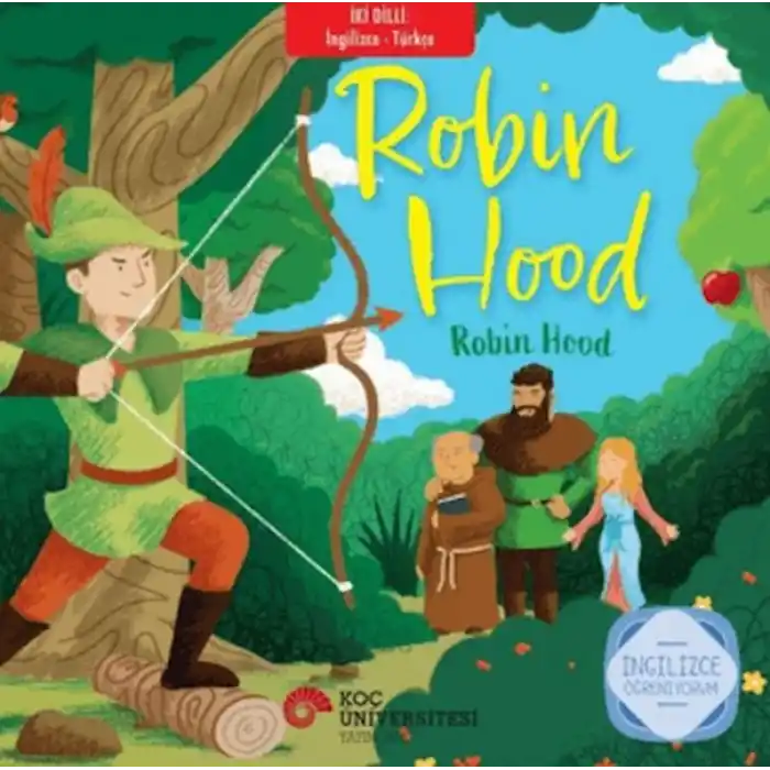 İki Dilli : İngilizce-Türkçe Robin Hood