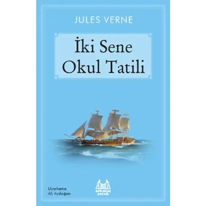 İki Sene Okul Tatili