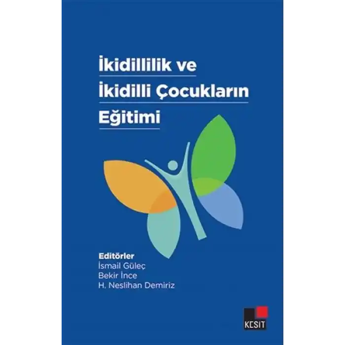 İkidillilik Ve İkidilli Çocukların Eğitimi
