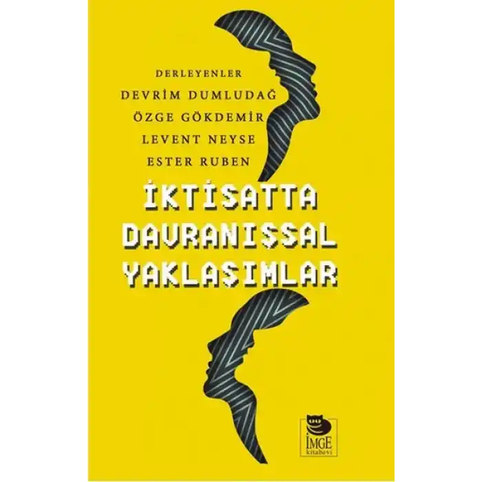 İktisatta Davranışsal Yaklaşımlar