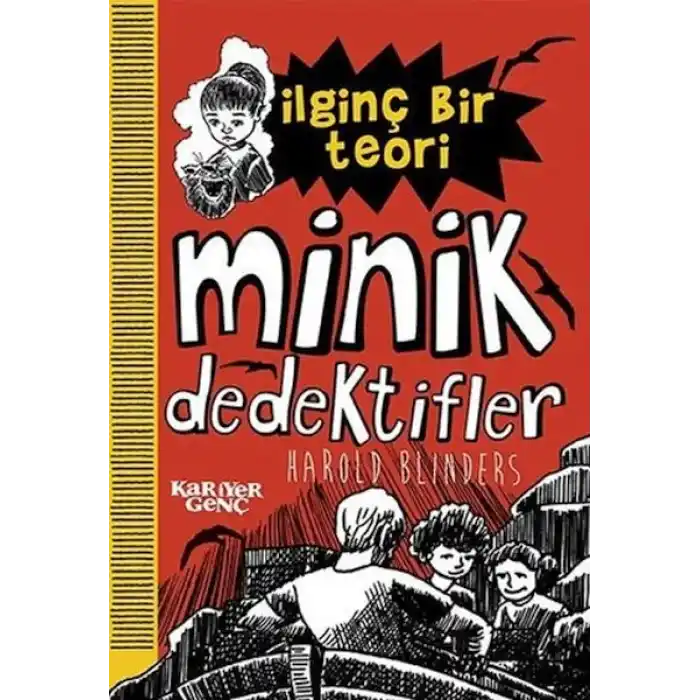 İlginç Bir Teori - Minik Dedektifler