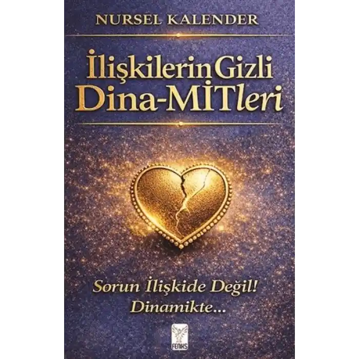 İlişkilerin Gizli Dina-MİTleri