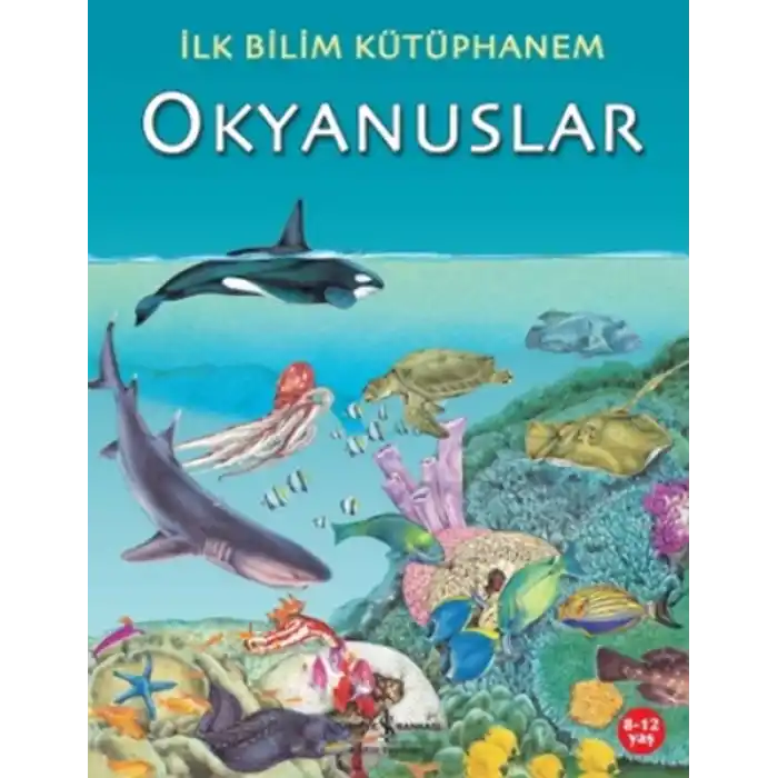 İlk Bilim Kütüphanem Okyanuslar