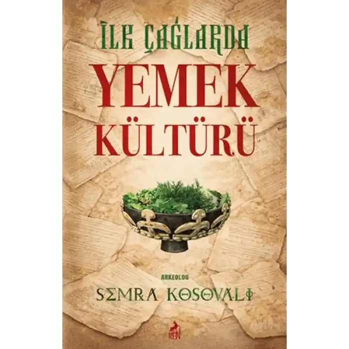 İlk Çağlarda Yemek Kültürü