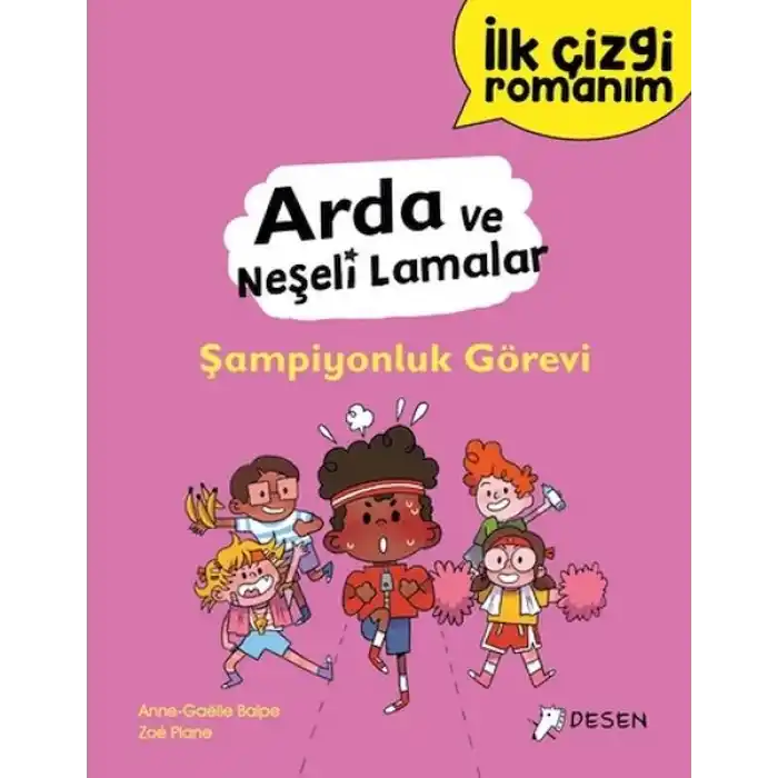 İlk Çizgi Romanım - Arda ve Neşeli Lamalar: Şampiyonluk görevi