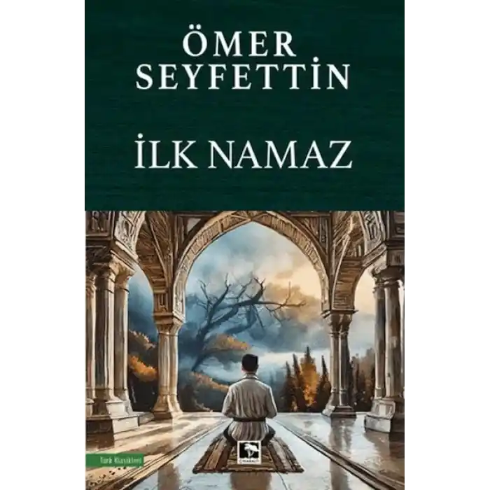İlk Namaz