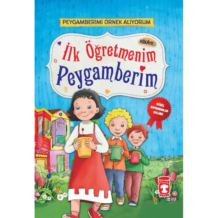 İlk Öğretmenim Peygamberim