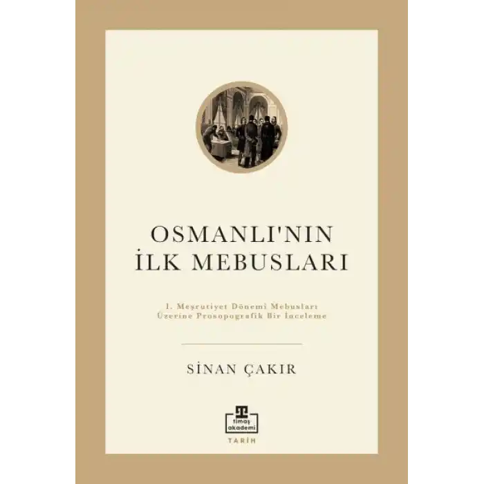 İlk Osmanlı Mebusları