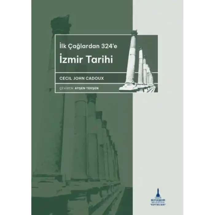 İlkçağlardan 324’e İzmir Tarihi