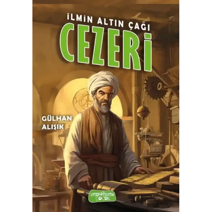 İlmin Altın Çağı Cezeri