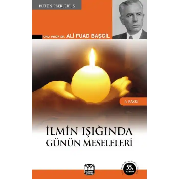 İlmin Işığında Günün Meseleleri