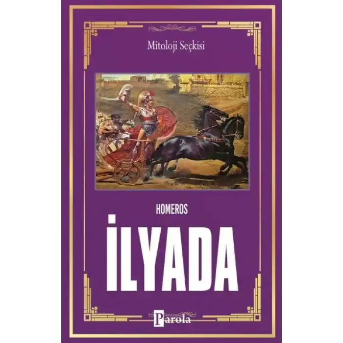 İlyada - Tanrıların Savaşı