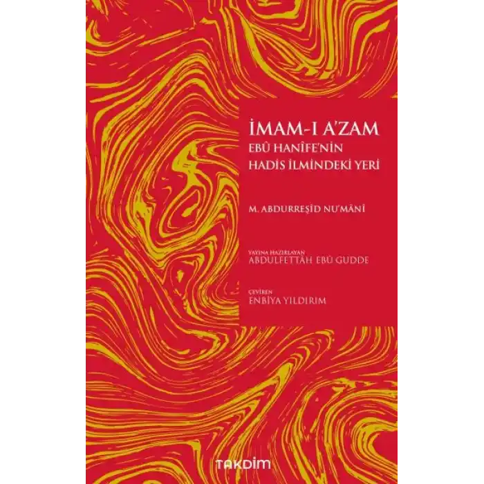 İmamı Azam Ebu Hanifenin Hadis İlmindeki Yeri