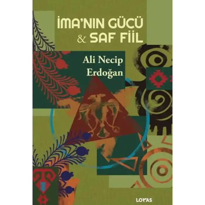 İma’nın Gücü - Saf Fiil