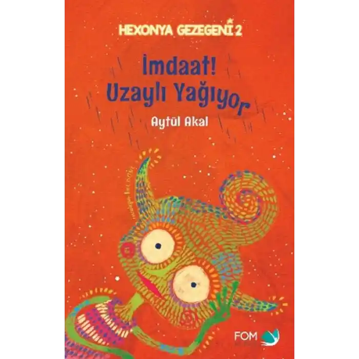 İmdat Uzaylı Yağıyor