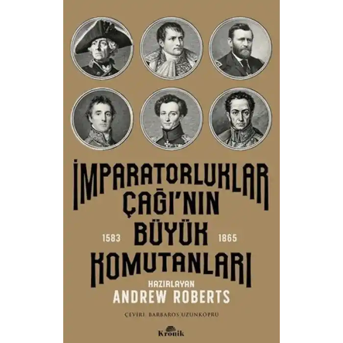 İmparatorluklar Çağının Büyük Komutanları (1583-1865)