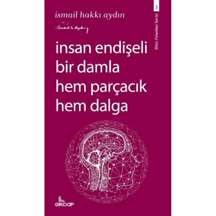 İnsan Endişeli Bir Damla Hem Parçacık Hem Dalga