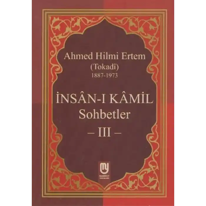 İnsanı Kamil Sohbetler 3