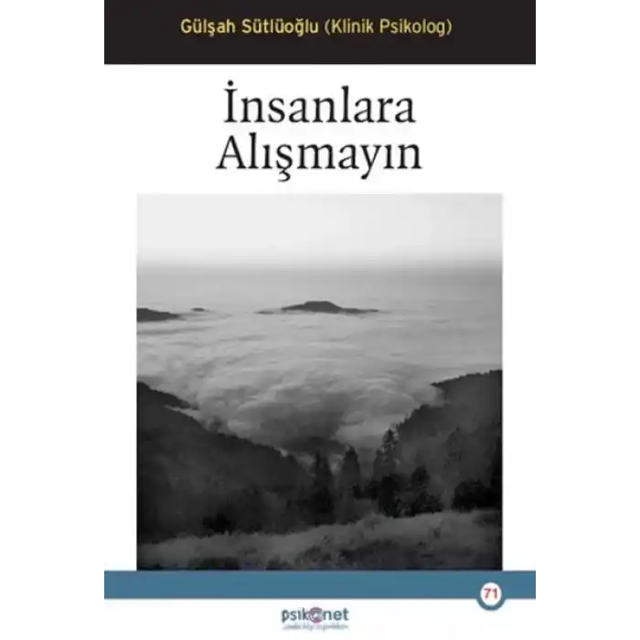 İnsanlara Alışmayın