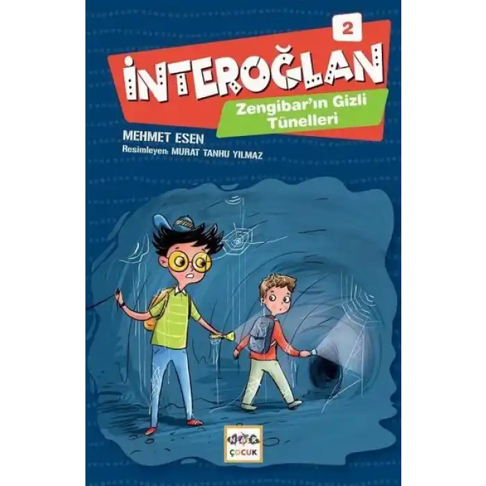 İnteroğlan 2 - Zenginbarın Gizli Tünelleri