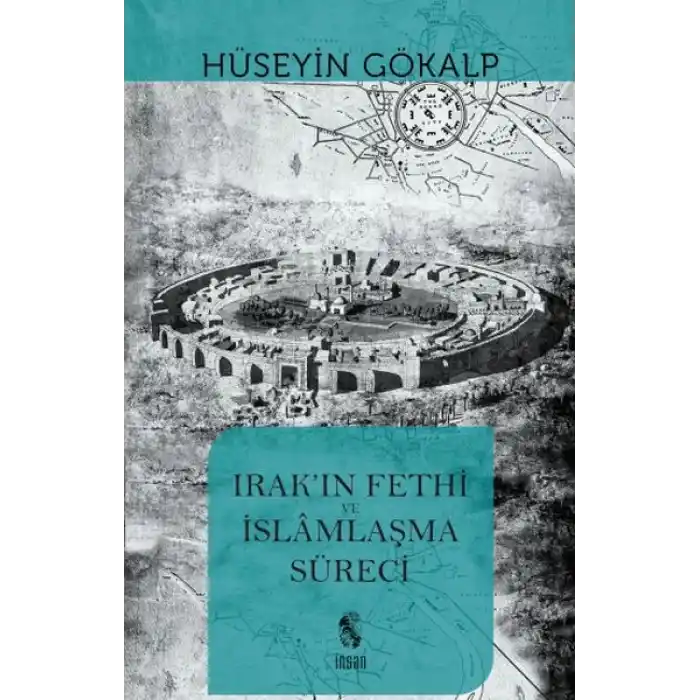 Irakın Fethi ve İslamlaşma Süreci