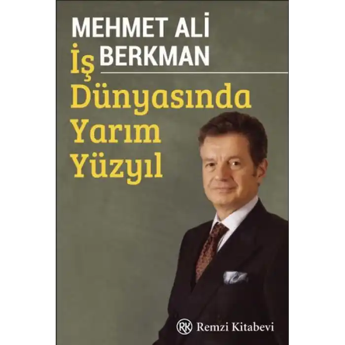 İş Dünyasında Yarım Yüzyıl