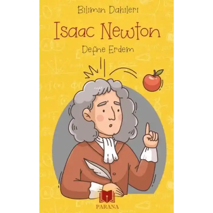 Isaac Newton - Bilimin Dahileri