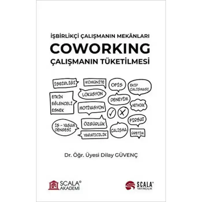 İşbirlikçi Çalışmanın Mekanları - Coworking