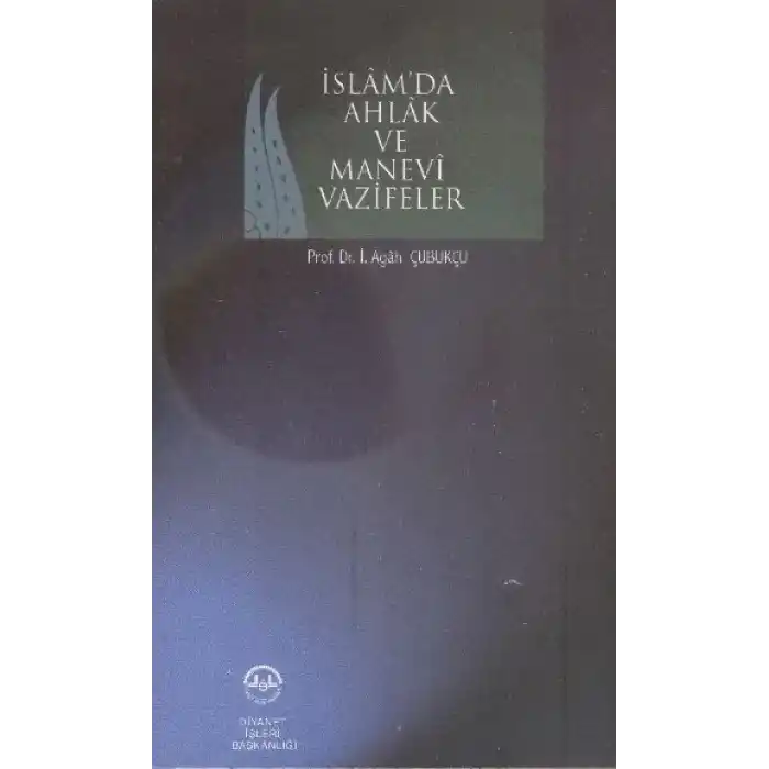 İslam Ahlak ve Manevi Vazifeler