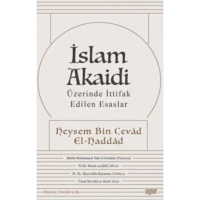 İslam Akaidi - Üzerinde İttifak Edilen Esaslar