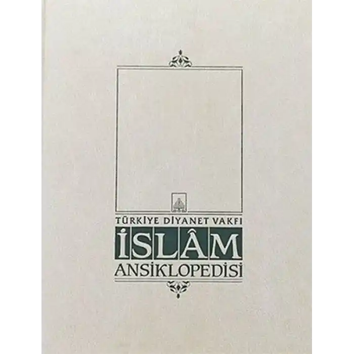 İslam Ansiklopedisi Cilt: 1