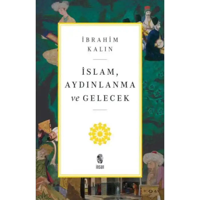 İslam, Aydınlanma ve Gelecek