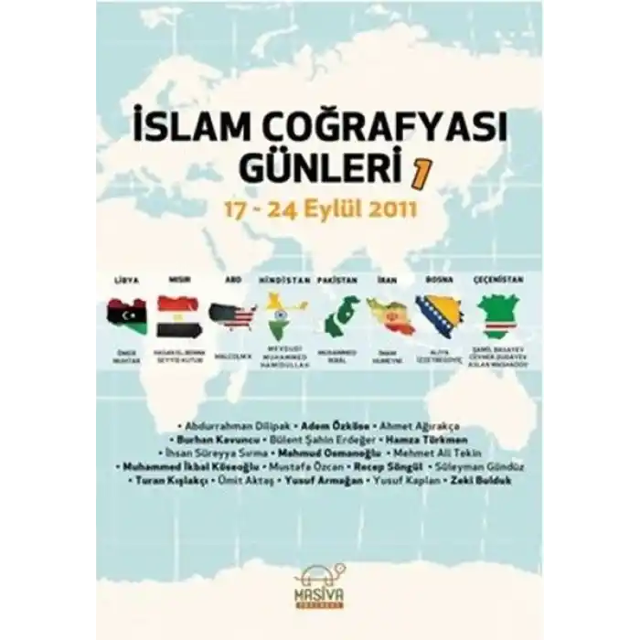 İslam Coğrafyası Günleri 1 (17-24 Eylül 2011)