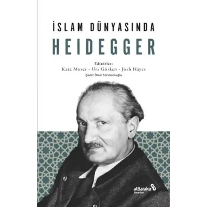 İslam Dünyasında Heidegger