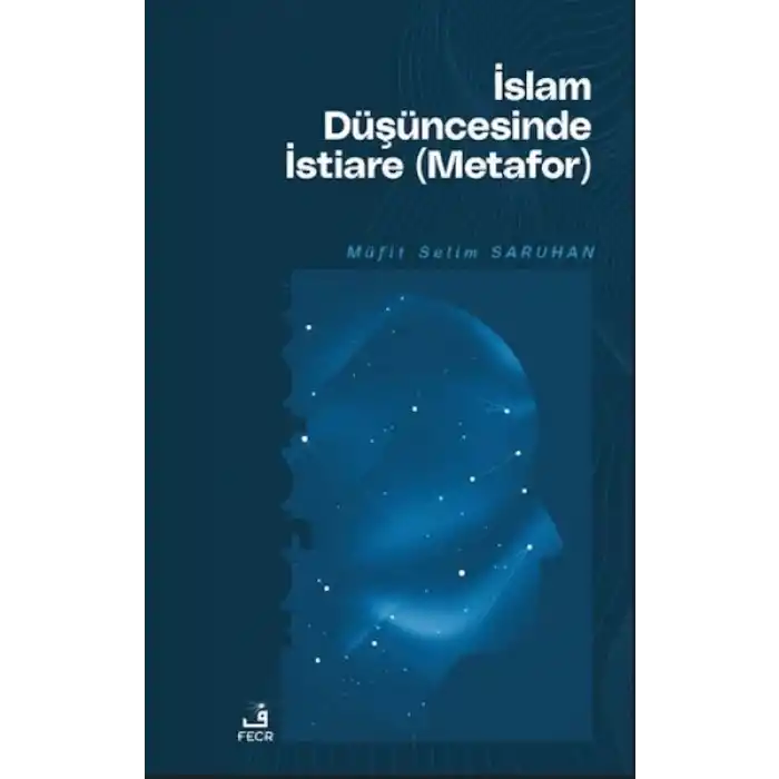 İslam Düşüncesinde İstiare (Metafor)