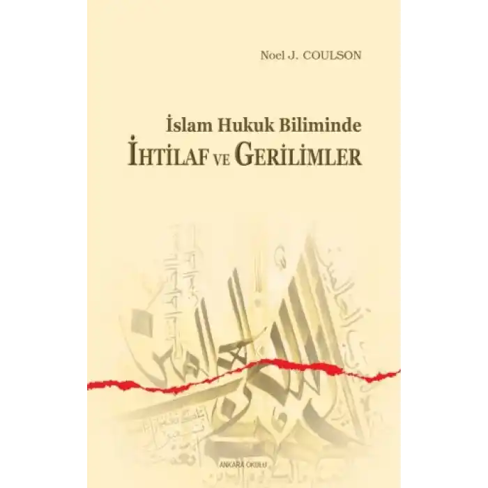 İslam Hukuk Biliminde İhtilaf ve Gerilimler