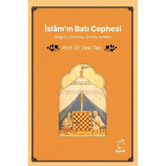 İslâmın Batı Cephesi Mağrip, Endülüs, Sicilya ve Mısır