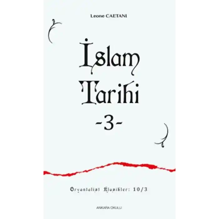 İslam Tarihi - III
