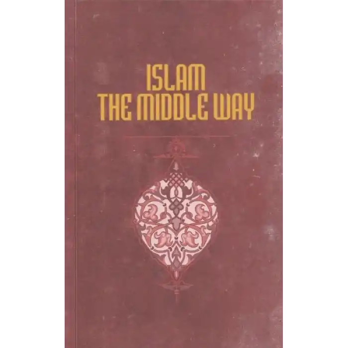 İslam The Middle Way