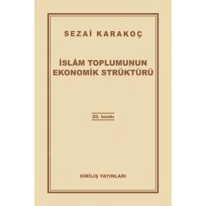 İslam Toplumunun Ekonomik Strüktürü