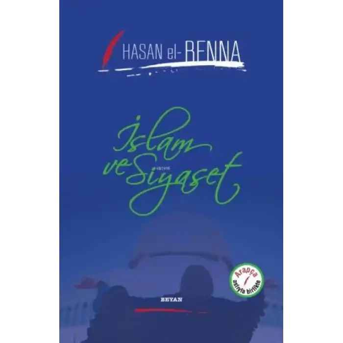 İslam ve Siyaset (Ciltli)